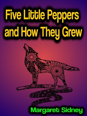 cover image of Five Little Peppers and How They Grew
